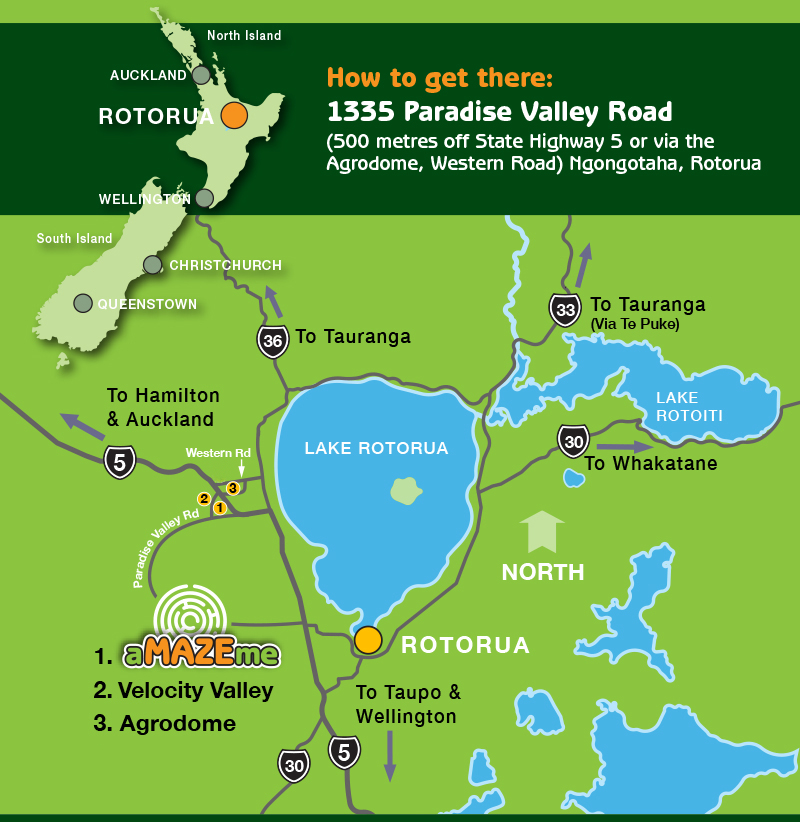 Map of the Rotorua area showing aMAZEme at 1335 Paradise Valley Road, Ngongotaha, 500 metres off State Highway 5, with Velocity Valley and the Agrodome alongside it